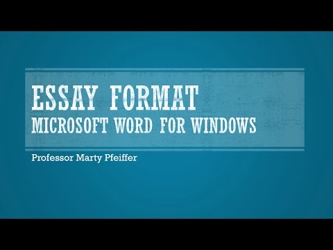 Essay Format with Microsoft Word for Windows