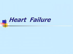 Heart Failure - SlideServe