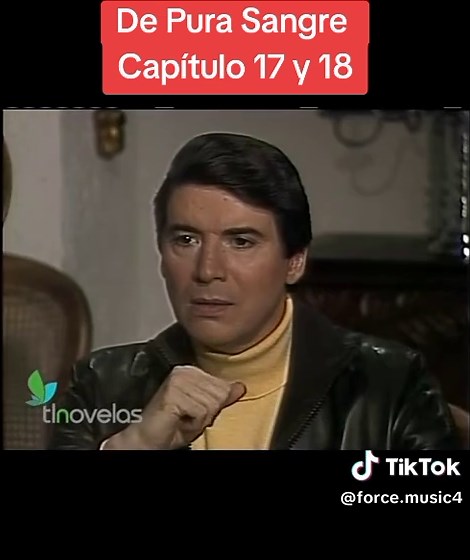 De Pura Sangre (1985) Capítulo 17 y 18 Protagonistas : #christianbach , #humbertozurita , #EnriqueÁlvarezFélix , Manuel Ojeda , Jacaranda Alfaro , Delia Casanova , Alicia Rodríguez Productor Ernesto Alonso #depurasangre1985 #depurasangre #tlnovelas #capituloscompletos #tiktoknovelas #1885 #comparte #cap17y18 #fyp #noveleros