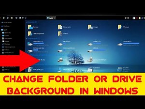 How To Change Folder Or Drive Background in Windows 10/8/7/Vista