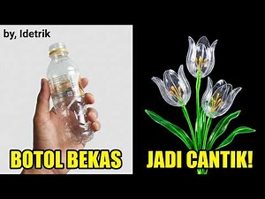 🌷 Ide Kreatif Menakjubkan dari Botol Bekas | Amazing DIY Tulip Flowers
