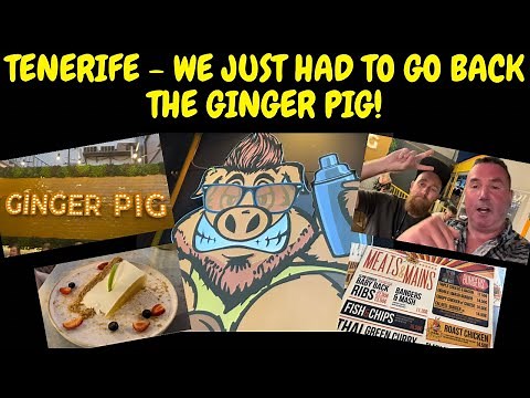 TENERIFE - IS THIS PLACE EVEN BETTER? GINGER PIG IN SAN EUGENIO