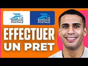 Comment Faire Un Prêt A La Banque Postale ( 2024 )