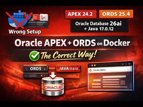 Install Oracle APEX 24.2 + ORDS 25.4 + Java 17 + Oracle 26ai Database in Docker | Within 20 Minutes