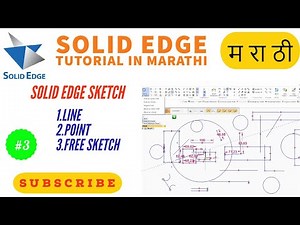 3. solid edge tutorials sketch | sketch line, point and free sketch | Marathi