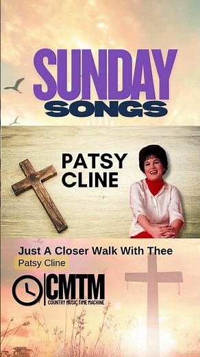 Sunday Songs - Patsy Cline