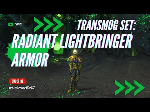 Transmog Set: Radiant Lightbringer Armor