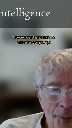 Intelligence Is Like a Computer—Howard Gardner Explains