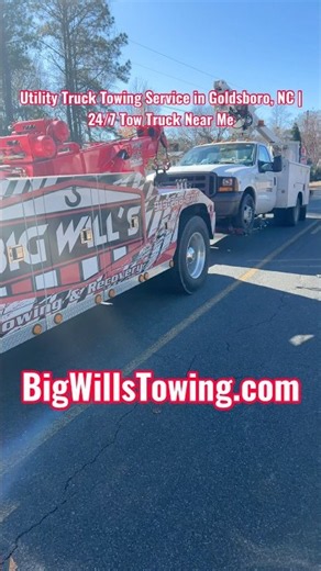 Utility Truck Towing Service in Goldsboro, NC | 24/7 Tow Truck Near Me #towing #heavyequipment #fyp