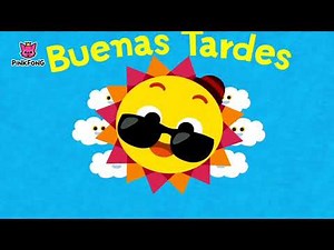 Buenas tardes para niños| aprender palabras | Pinkfong Canciones infantiles