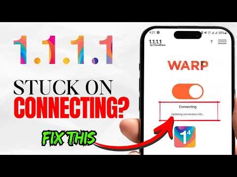 How to Fix 1.1.1.1 VPN Stuck on Connecting / Not Working Problem (100% Working Solution)