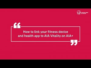 How to link your fitness device and health app to AIA Vitality on AIA+