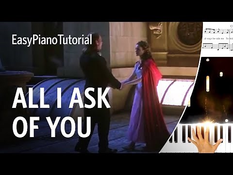 All I Ask of You (Phantom of The Opera) - Free Piano Tutorial + Sheet Music