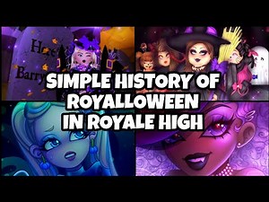 SHORT History Of *ROYALLOWEEN* In Royale High | 2017 - 2022