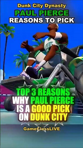 3 Reasons Why Paul Pierce is a solid pick on Dunk City Dynasty #basketball #nba #dunkcitydynasty