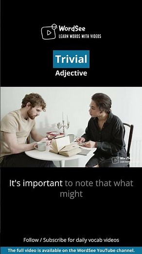 Learn the word trivial in one minute - Improve your English vocabulary with real world examples