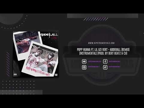 Popp Hunna Ft. Lil Uzi Vert - Adderall (Corvette Corvette) [Instrumental] (Prod. By Bert Beatz & Cv)