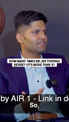 Topper explains - best way to revise for JEE