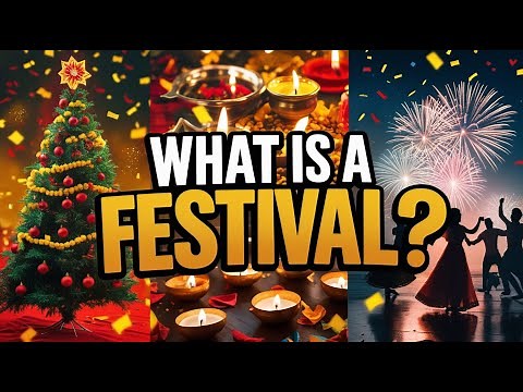 What is a Festival?