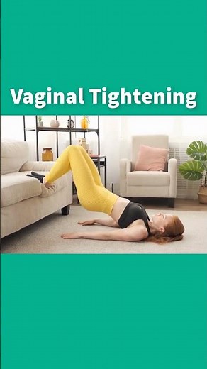 vaginal tightening exercise