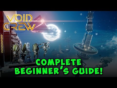 Void Crew Beginner’s Guide | How to Play Void Crew