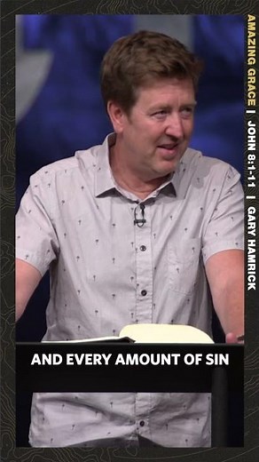 RECEIVING THE GRACE OF GOD | GARY HAMRICK