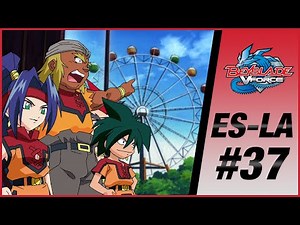 BEYBLADE VFORCE ES-LA Episodio 37: Batalla en un parque de diversiones