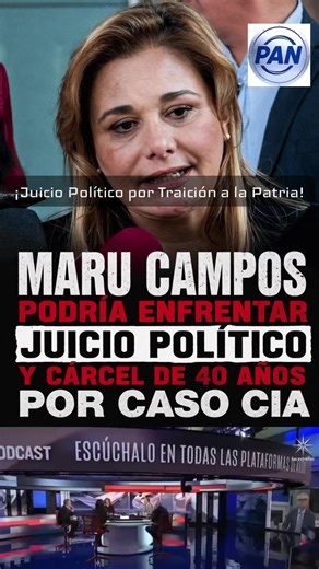 Juicio político por presunta traición a la patria a Maru Campos