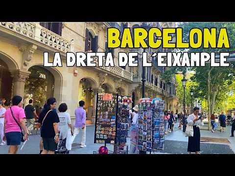 [BARCELONA] BARRIO LA DRETA DE L´EIXAMPLE | El corazón de Barcelona | Walking Tour Junio 2024