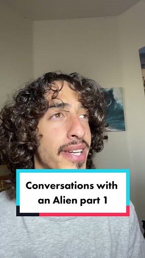 Conversations with an Alien: Life Experiences and Existential Musings