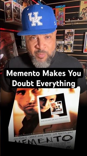 Memento Makes You Doubt Everything
