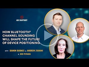 How Bluetooth® Channel Sounding Will Shape the Future of Device Positioning