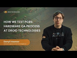 How We Test PCBs: Hardware QA Process at Droid Technologies