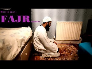 How to pray Salah with Meaning: Step by Step Prayer Demonstration in English and Arabic (Fajr)