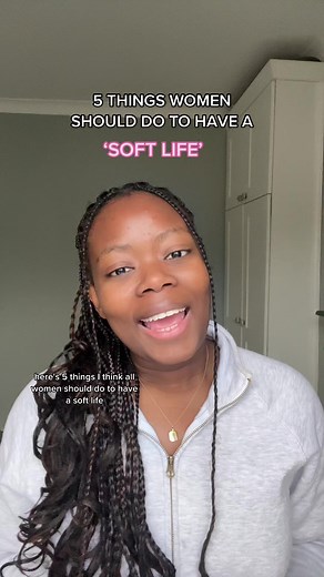 5 Things Women Should Do to Live a Soft Girl Life