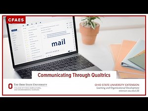 Communicating Through Qualtrics