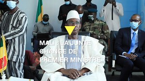 Mali : les militaires changent de Premier ministre et de gouvernement