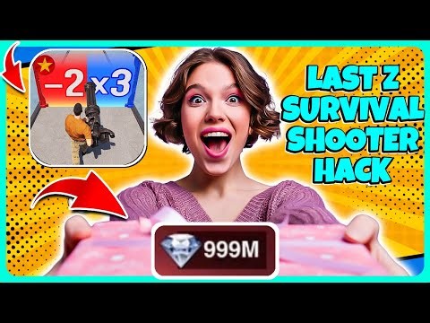 Last Z Survival Shooter Hack Mod 2026 💋 How To Get Free Diamonds, Purchases in Last Z mod menu iOS