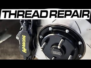 Can You Trust a Helicoil to Fix Stripped Brake Threads? (Here’s What Happened)