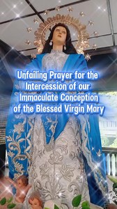 Unfailing Prayer for the Intercession of our Immaculate Conception of the Blessed Virgin Mary #ImmaculateConception #BlessedVirginMary #prayers #Intercession ##avemaria #MamaMary | Praise Songs & Prayers