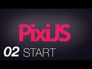 PixiJS Part 2: Getting Started