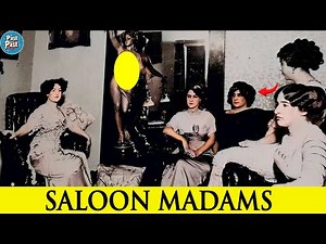 What It Was Like To Be A Madam In A Wild West Saloon