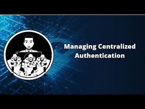 Assisted Lab Managing Centralized Authentication