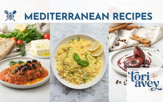 Mediterranean Recipes - Authentic Regional Dishes from Tori Avey