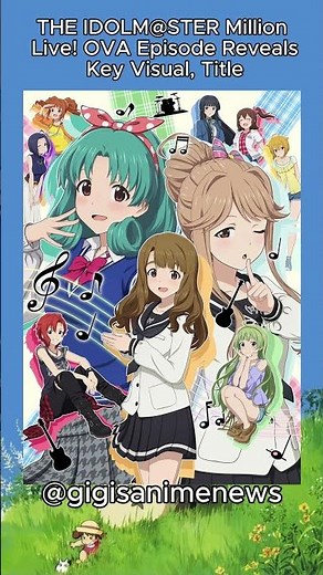 THE IDOLM@STER Million Live! OVA Episode Reveals Key Visual, Title #anime #manga #animenews