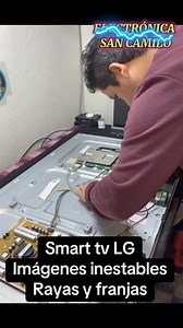 826K views · 19K reactions | 樂REPARACIÓN DE TV LG CON IMAGEN INESTABLE Y RAYAS  #electronica #Electrico #energia #electricidad #Electricas #electronicos #Reparacion #reparaciondetelevisores #Reparaciones #electronico #televisores | Electrónica y Servicios San Camilo | Facebook