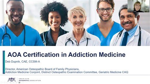 AOA Certification in Addiction Medicine