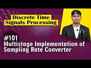 What is Multistage implementation of sampling rate converter | Ekeeda.com