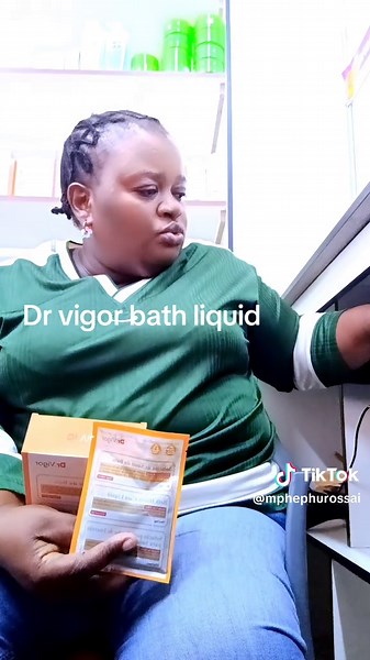Dr Vigor bath liquid benefits | Join Thohoyandou team center