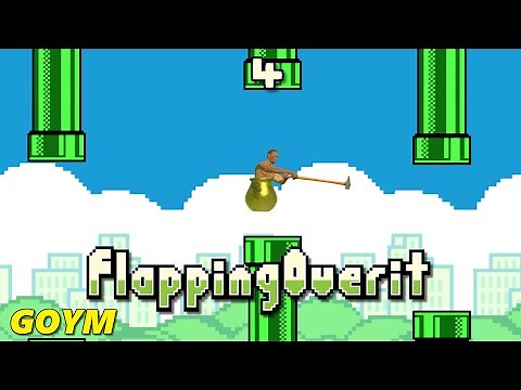 Getting Over It but it's FlappyBird - Getting Over Your Maps 6
